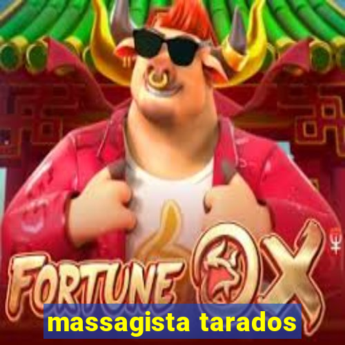 massagista tarados